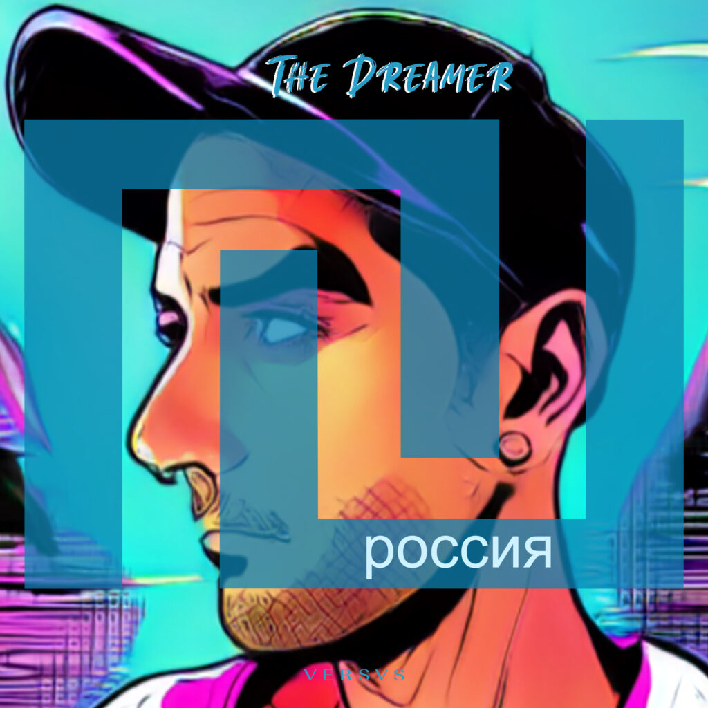 THE DREAMER RUSSIA by TOMMY WARZECHA, VERSVS MSUIC