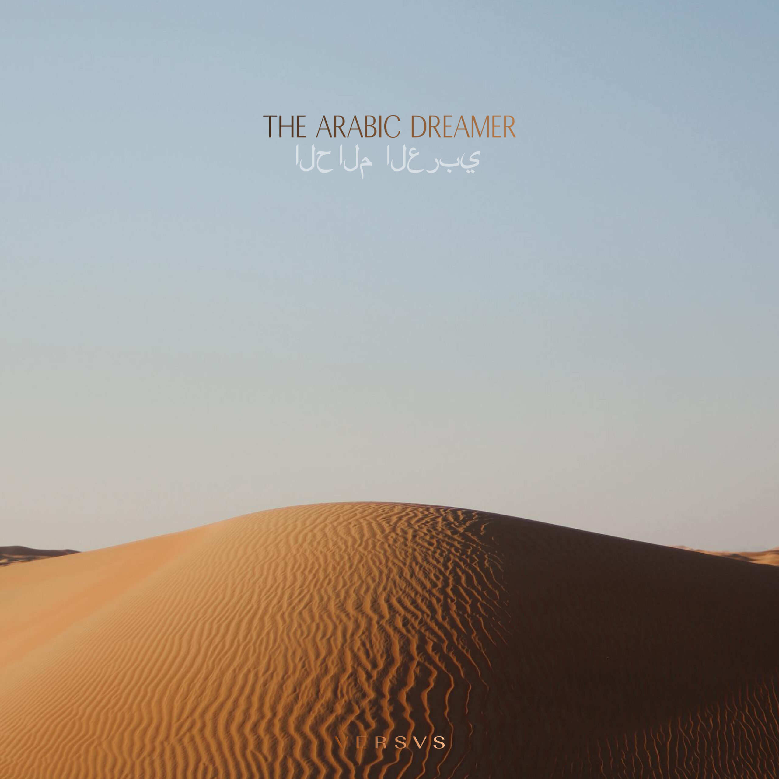 THE ARABIC DREAMER COVER BY TOMMY WARZECHA, VERSVS MUSIC 2024/2025