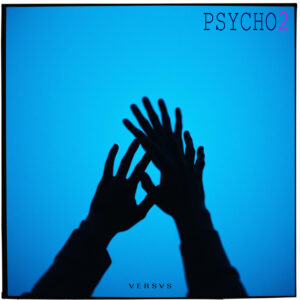 PSYCHO 2